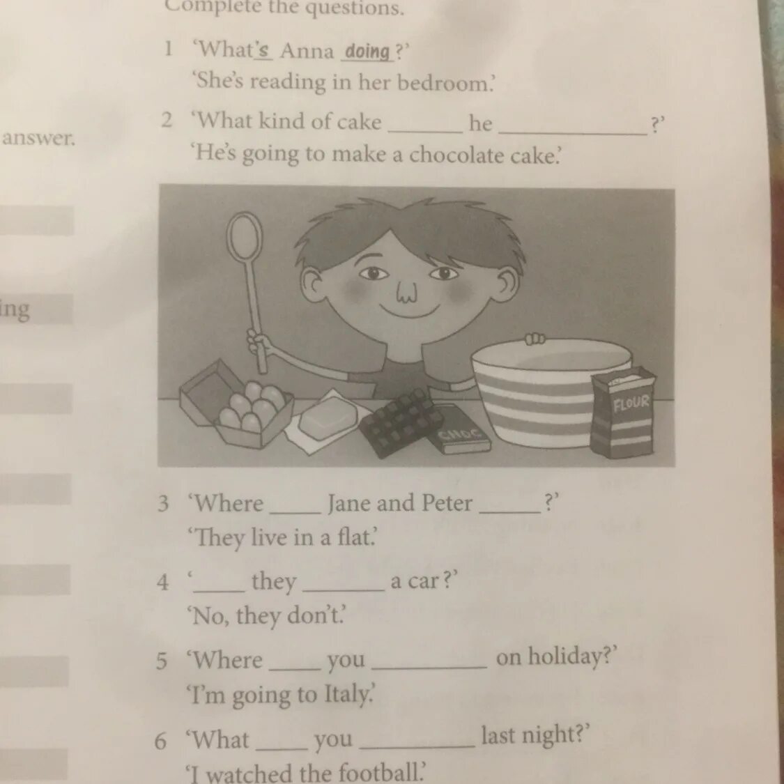 Complete the questions and answers. Where do they Live?ответы. Where does Jane Live. What kind of Cake is this. Where did he she live