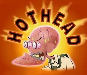 Hot heads