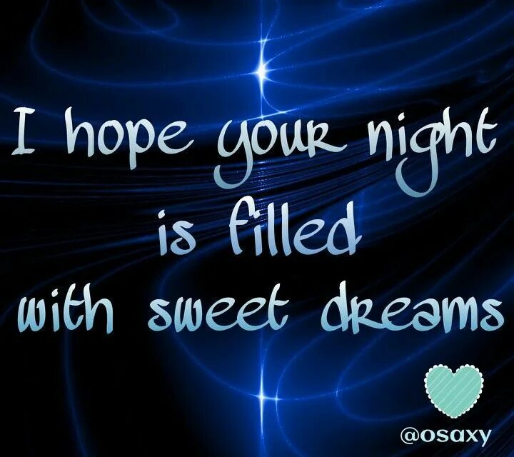 Have good dreams. Good Night Sweet Dreams картинки. Good Night Dear Sweet Dreams. Good Night Sweet Dreams любимый. Sweet Dreams my Dear.