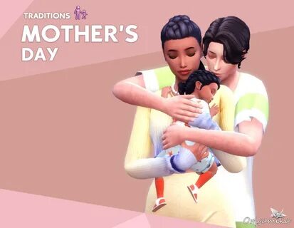 День матери / Mother's Day Traditions для The Sims 4 - Моды 