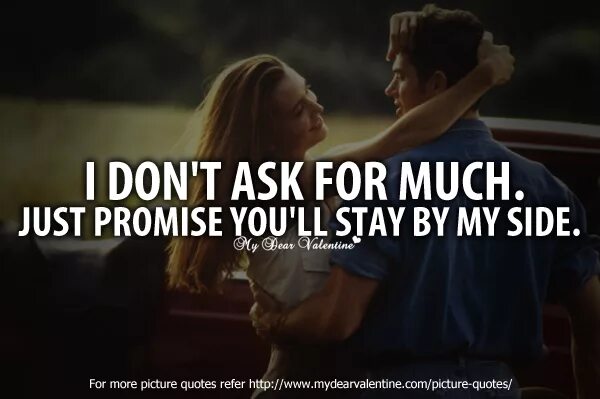 Phrases about Love. Promises quotes Love. Promise you. I Promise you. Stay by my side