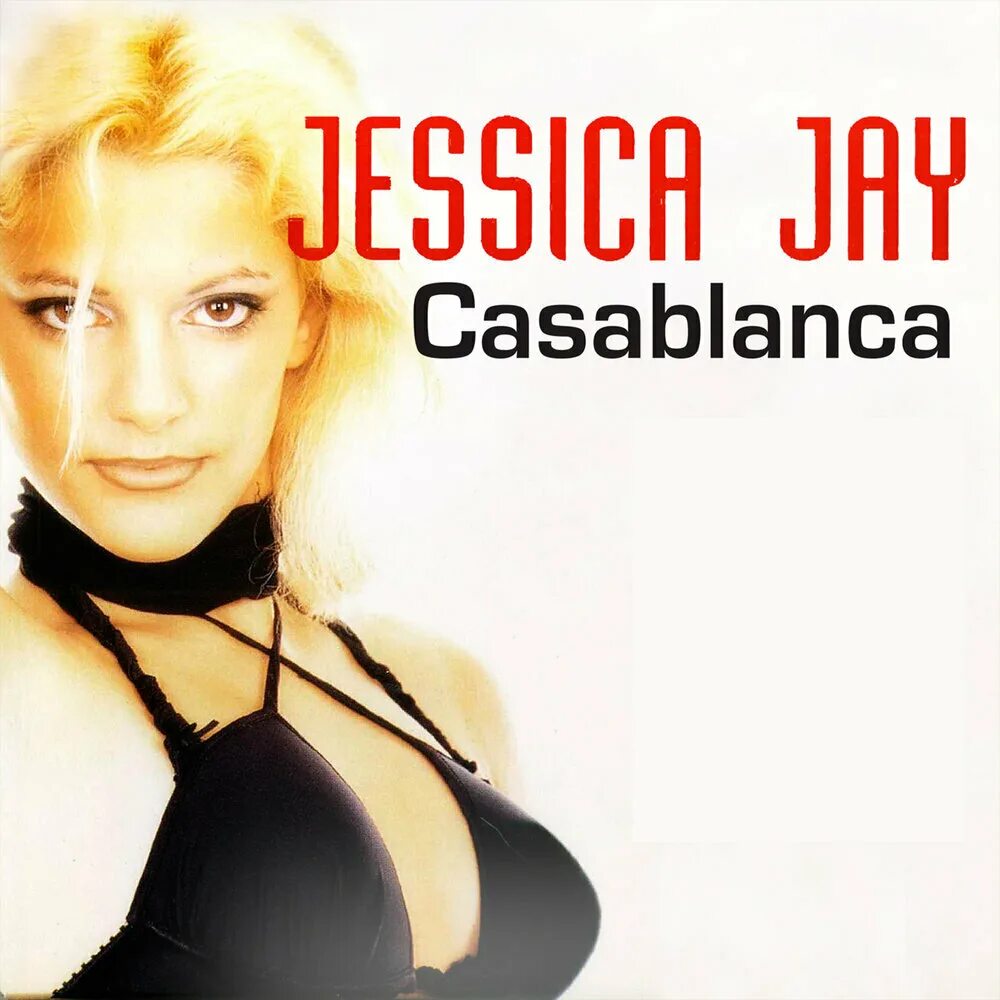 Песня 90 касабланка. Jessica Jay певица 90-х. Jessica Jay обложки альбомов. Jessica Jay - Casablanca обложка.