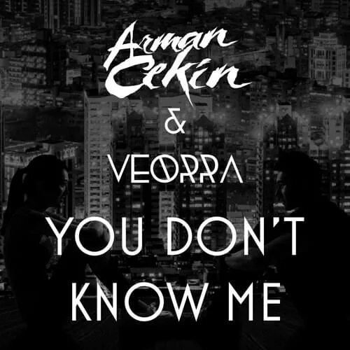 We don t know me. Песня you don&#039;t know me. veorra группа. don&#039;t you know yockomo обложка. apparat you don&#039;t know me.