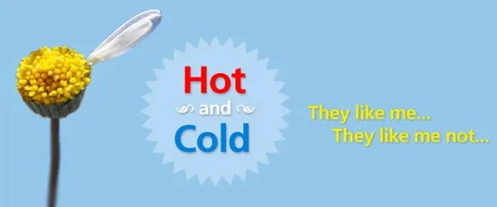 Hot cold yours. Hot Cold. To blow hot and Cold идиома. SP_Mesh_hot_and_Cold. Hot and Cold man.