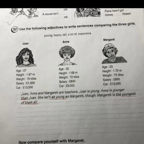 Use the following adjectives to write sentences comparing the three girls Joan Anne Margaret. Make sentences using the following adjectives. Compare the following following adjectives adjectives. Look at the picture below using the prompts write sentences comparing the three girls. Write sentences use comparative