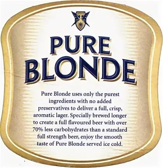 Blondes pure. Pure blonde Beer. Pure blonde.