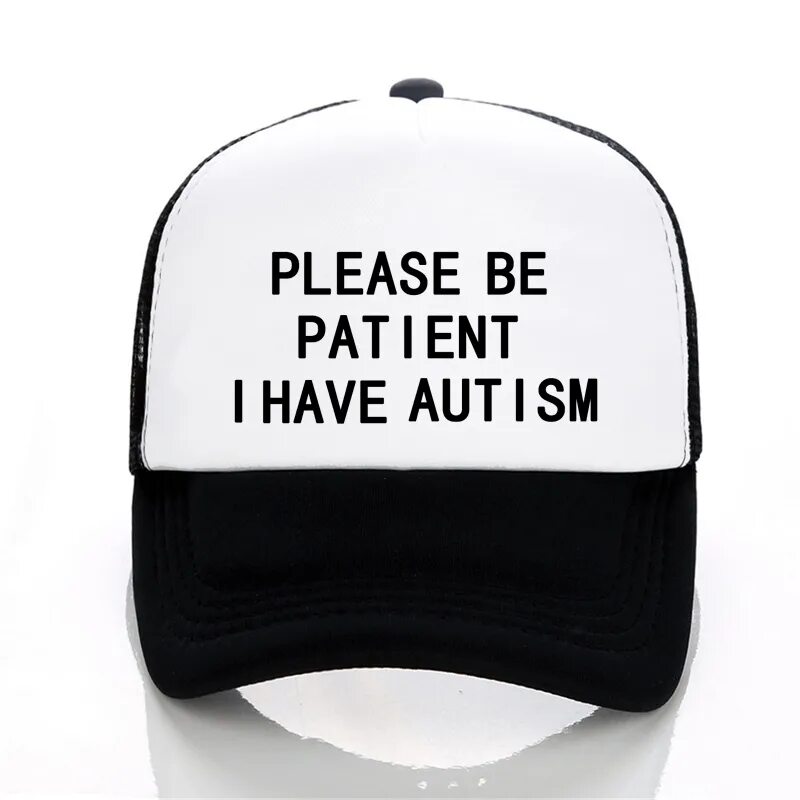 Please be patient i have. Бейсболка please be patient i have autism. please be patient кепка. кепка i have autism. кепка я аутист.