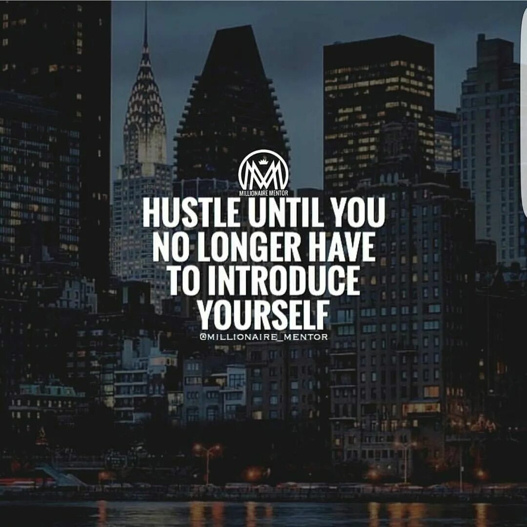 Until you said that you. Work hard until you don&#039;t need to introduce yourself. work until you think dubai is cheap.