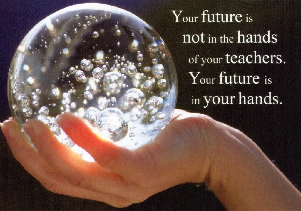 Is in your hands. The future is in our hands. all in your hands. the future is in your hands. all is in your hands.