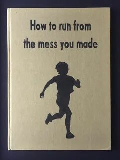 Run from me