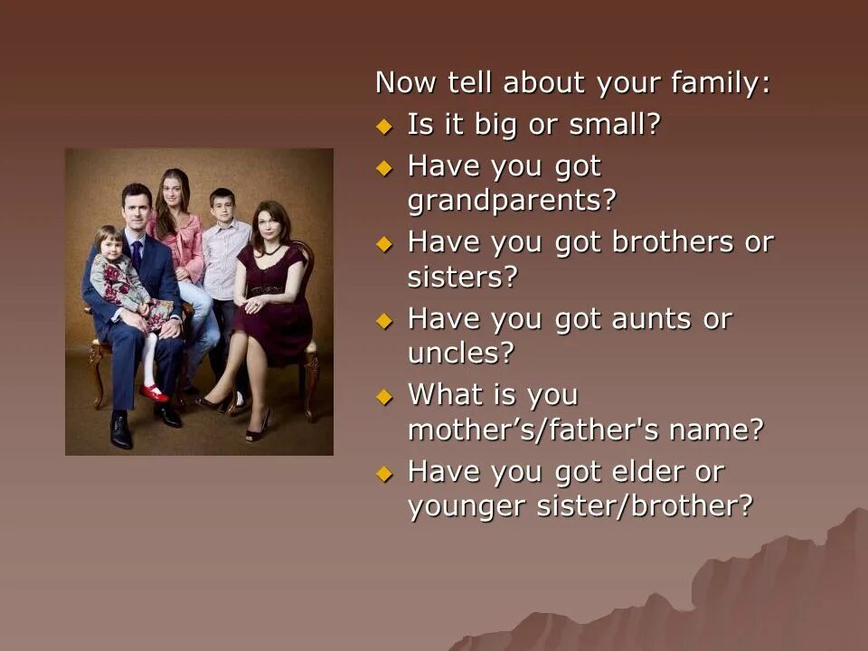 Have you got brothers or sisters. Tell about your Family. Tell me about your Family. Tell me about your Family for Kids. Презентация по английскому языку my big Family.