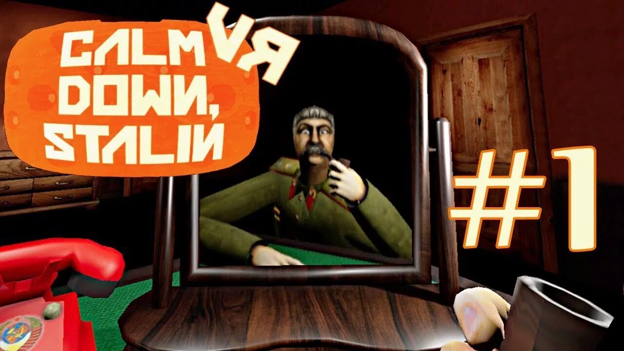 Calm down stalin. Сталин игра. Сталин VR. Симулятор Сталина на андроид.