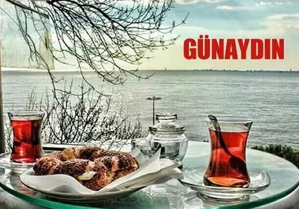 Доброе утро картинки на турецком языке мужчине. Открытки с добрым утром на турецком. Открытка с добрым утром на туркцк. Открытки Günaydin. Доброе утро на турецком языке.