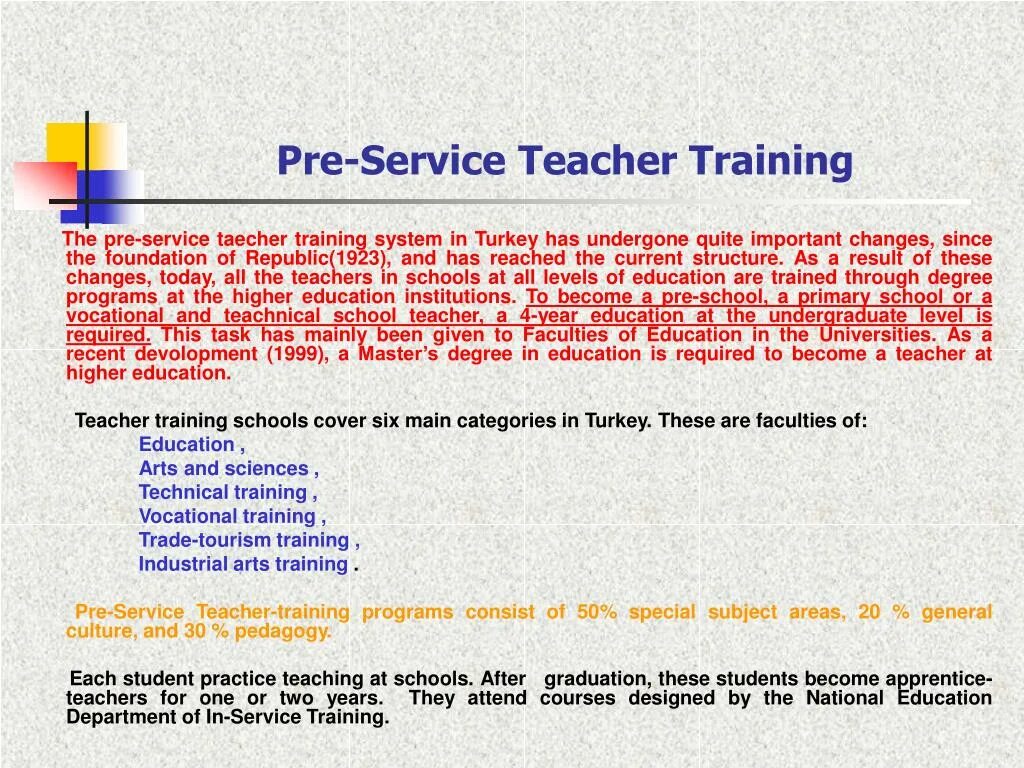 Pre service teacher Training. Education System in Turkey. Shipment service to teacher. Presentation about Turkey.