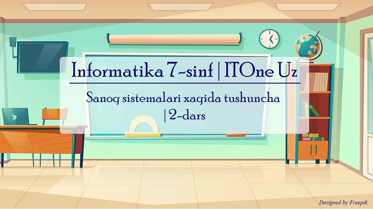 Informatika 5 sinf darslik. Informatika sanoq sistemalari. 7-sinf informatika. informatika 7-sinf 2-dars. sanoq sistemalari.
