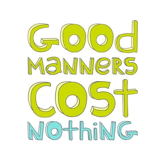 Good manners are. Manners. Good manner. Good manners магазин. Polite manners.