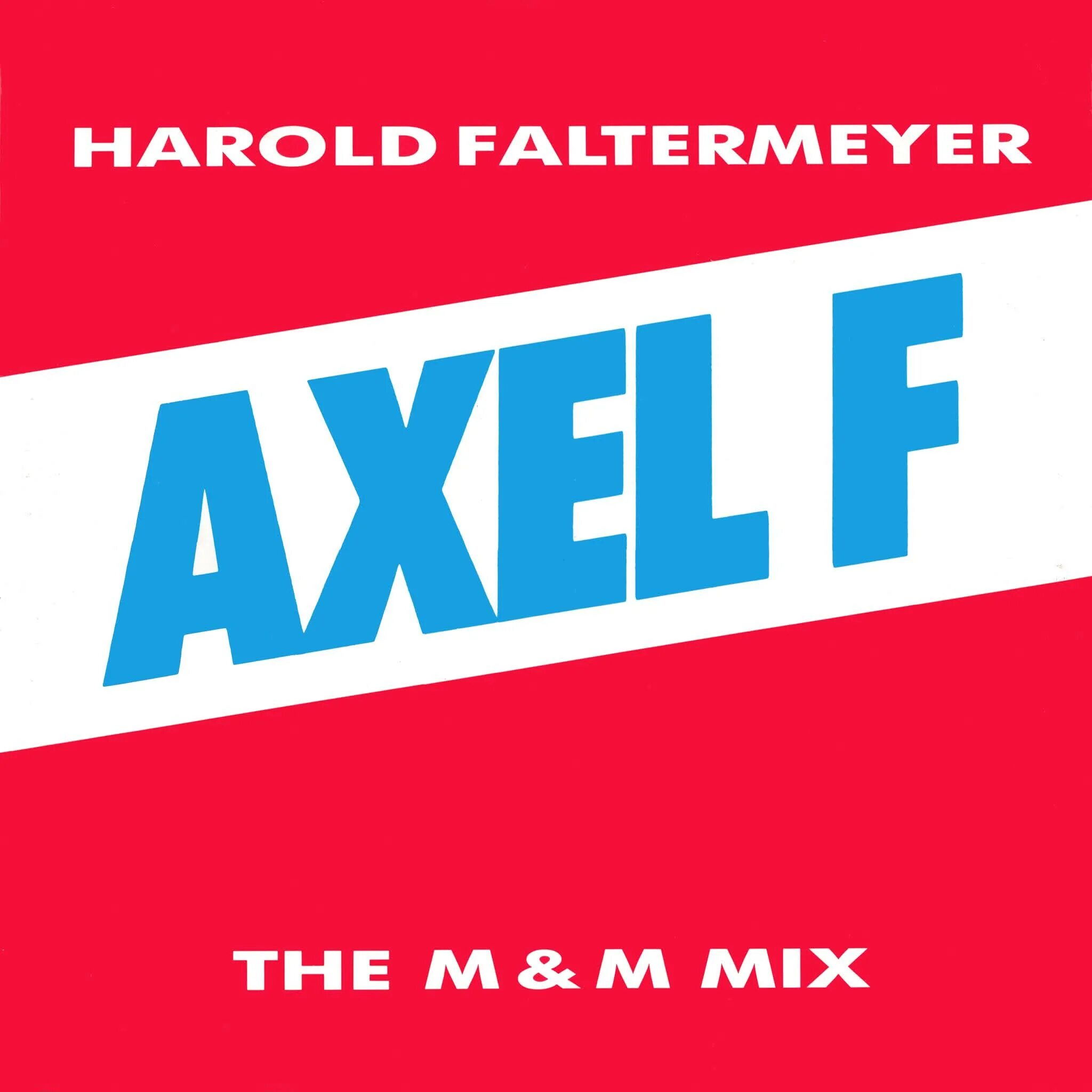 Макси сингл. Axel f 1984. Фальтермайер, Харольд. Harold Faltermeyer Axel f. Harold Faltermeyer - Axel f (the London Mix).