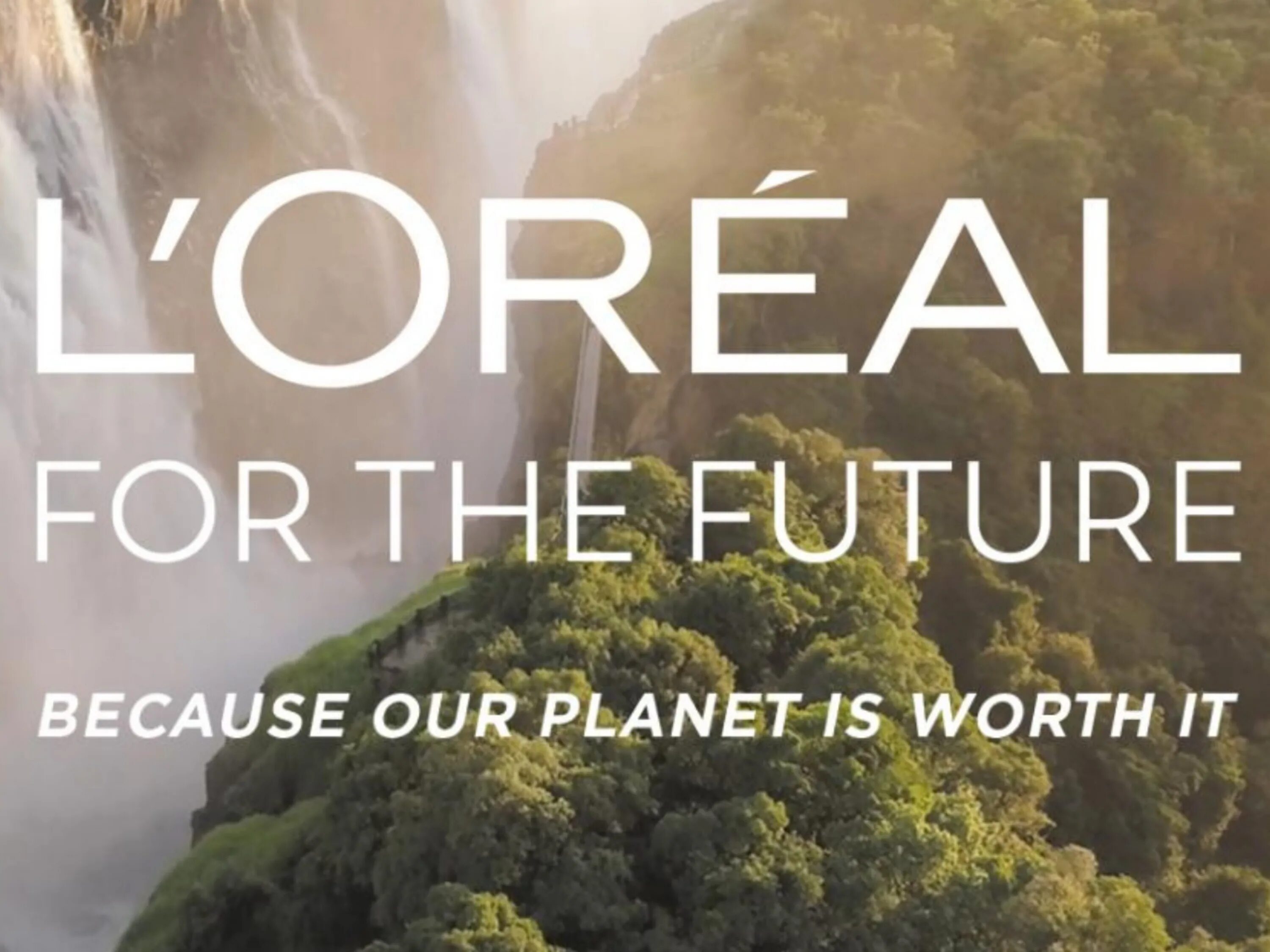 L'Oreal for the Future. We are the Planet косметика. Because of our planet gets hotter and