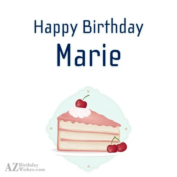 Happy Birthday Marie. Открытка с днём рождения Мари на английском. Happy Birthday María Esther. С днём рождения mari на английском нежные.