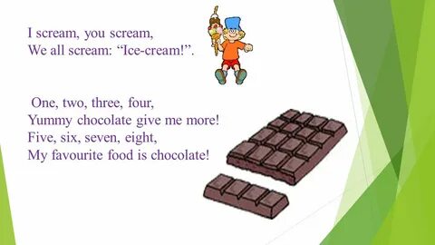 One two three four yummy chocolate