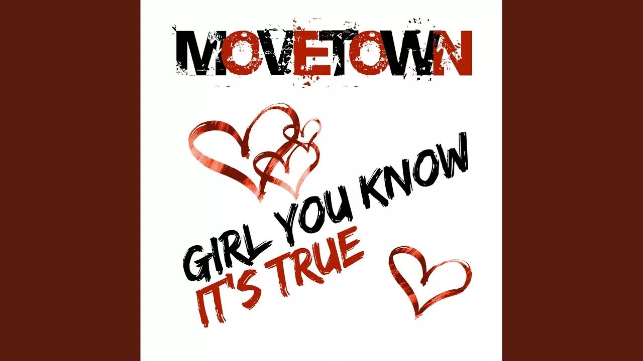 Movetown я тебя люблю. Movetown girl you know it's true. Movetown girl you. Girl you know its true.