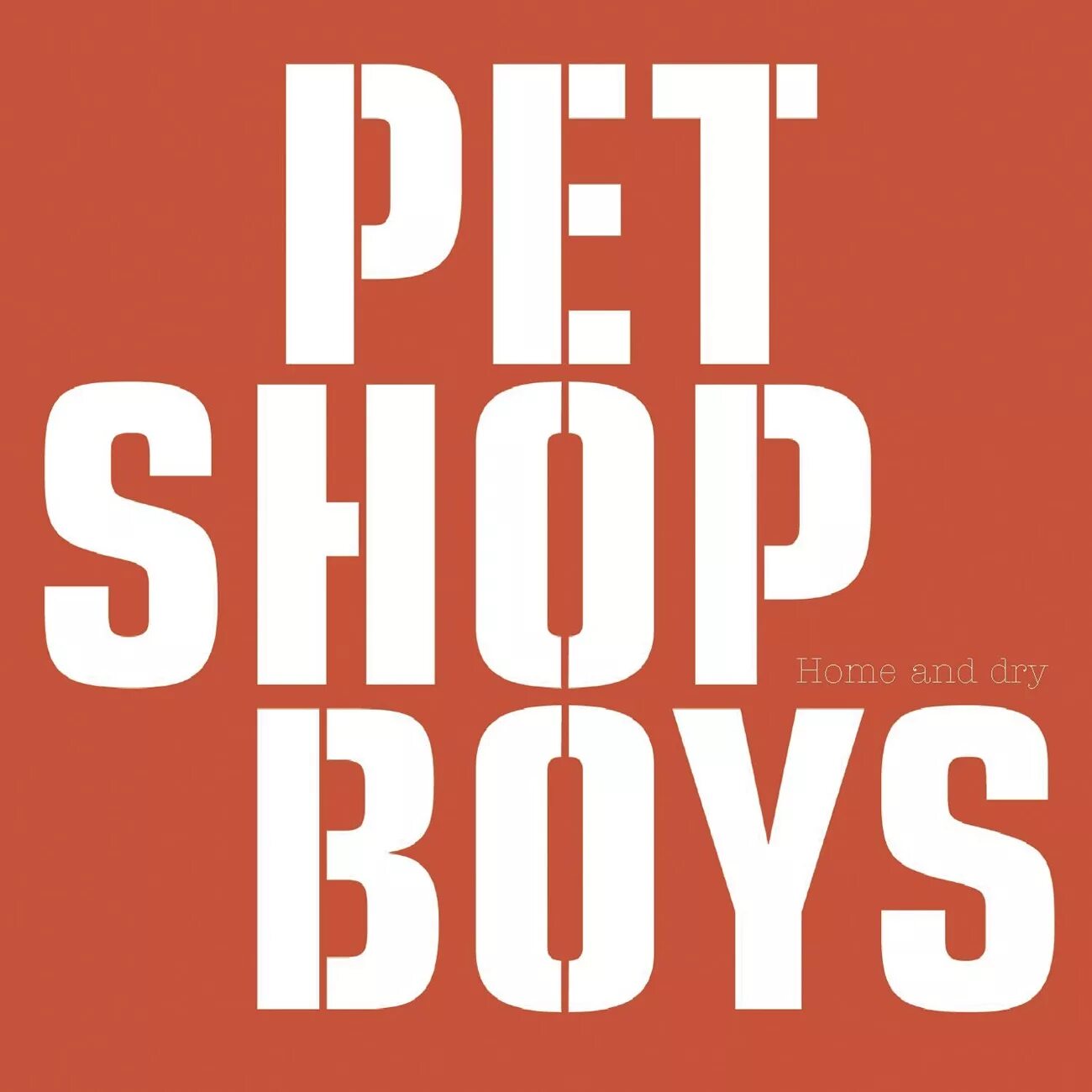 Pet shop boys remix. Pet shop boys обложки альбомов. Pet shop boys обложка. Pet shop boys логотип. Pet shop boys Home and Dry.