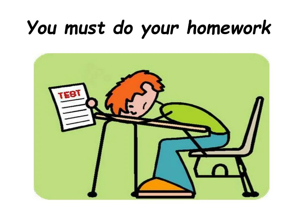 You must do your homework. Must картинка. Homework картинка. Must do homework. Homework in the afternoon