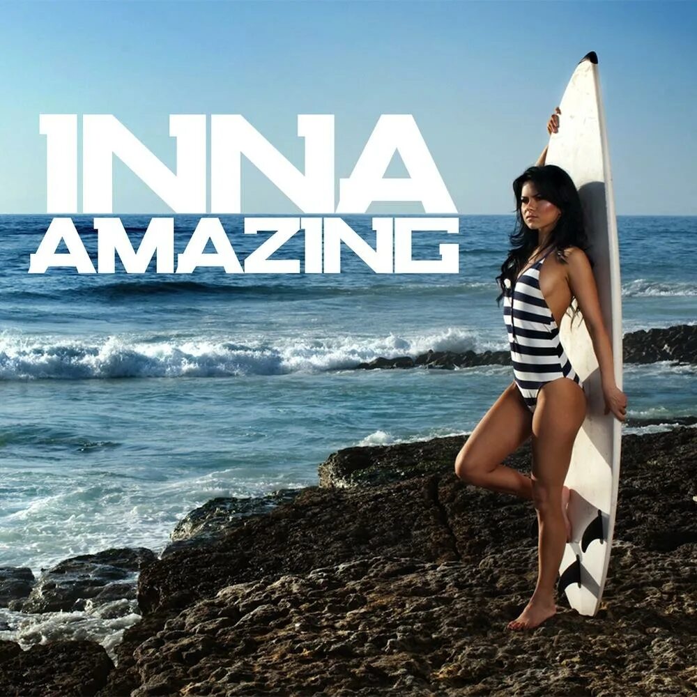 Певица Inna amazing. Inna обложка. Inna в купальнике. Inna - amazing обложка. Амазинг музыка