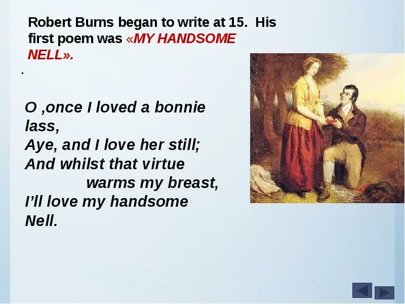 Burns Night презентация. O, once i Loved a Bonnie lass. Handsome nell Burns. What had once been