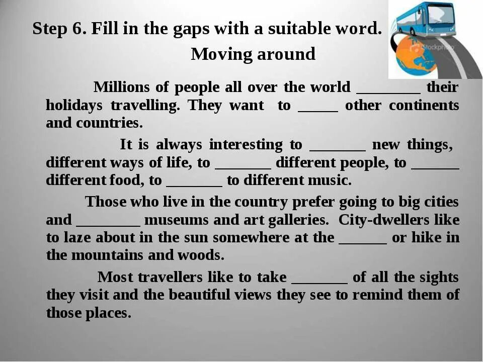 Fill in the gaps. Fill in the gaps with ответы. Fill the gaps with a suitable Word. Fill in the gaps with the suitable Words ответы. Complete the text travelling