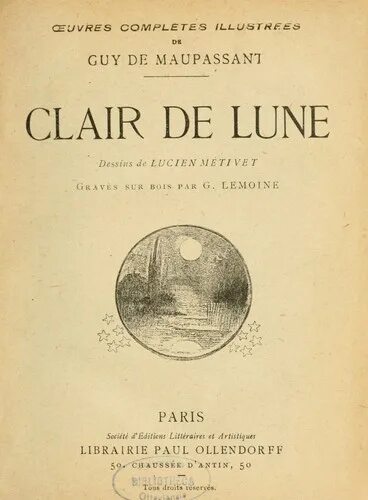 Clair de la lune. Clair de Lune книга. Мопассан ги де "лунный свет.". Мопассан лунный свет читать. Gary r. "Clair de femme".