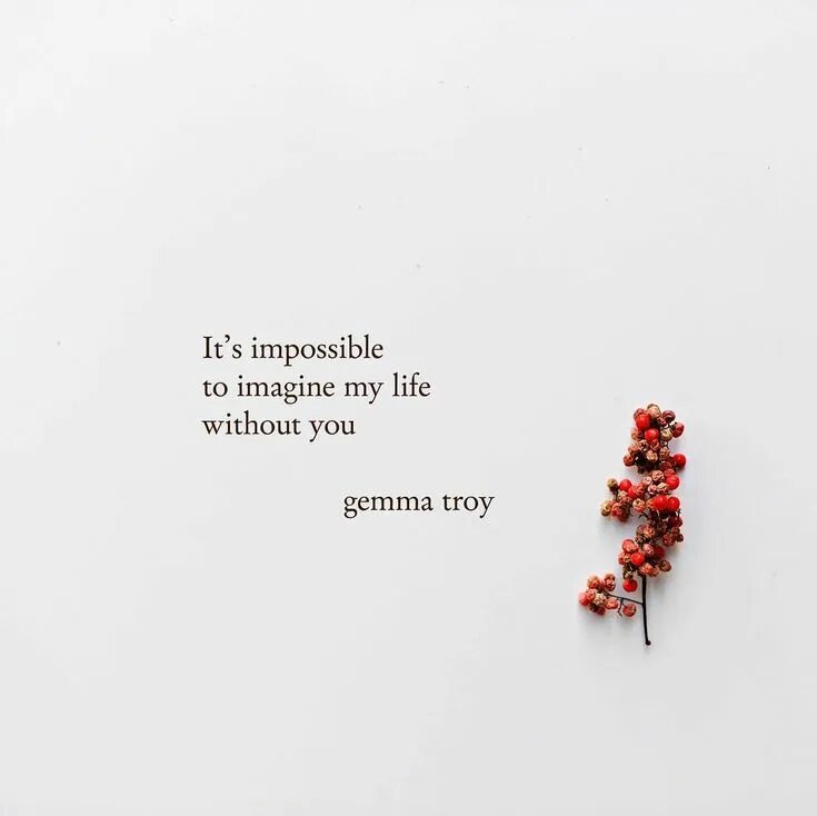 I leave without you. Impossible love quotes. life without you. it s impossible текст. the impossible. цитаты на английском.