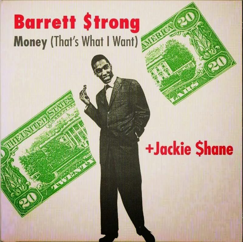 Money Баррет Стронг. Barrett strong money (that's what i want). Money (that's what i want) Barrett strong обложка. Barrett strong - money (that's what i want) LP. Песня money green moneys all i need