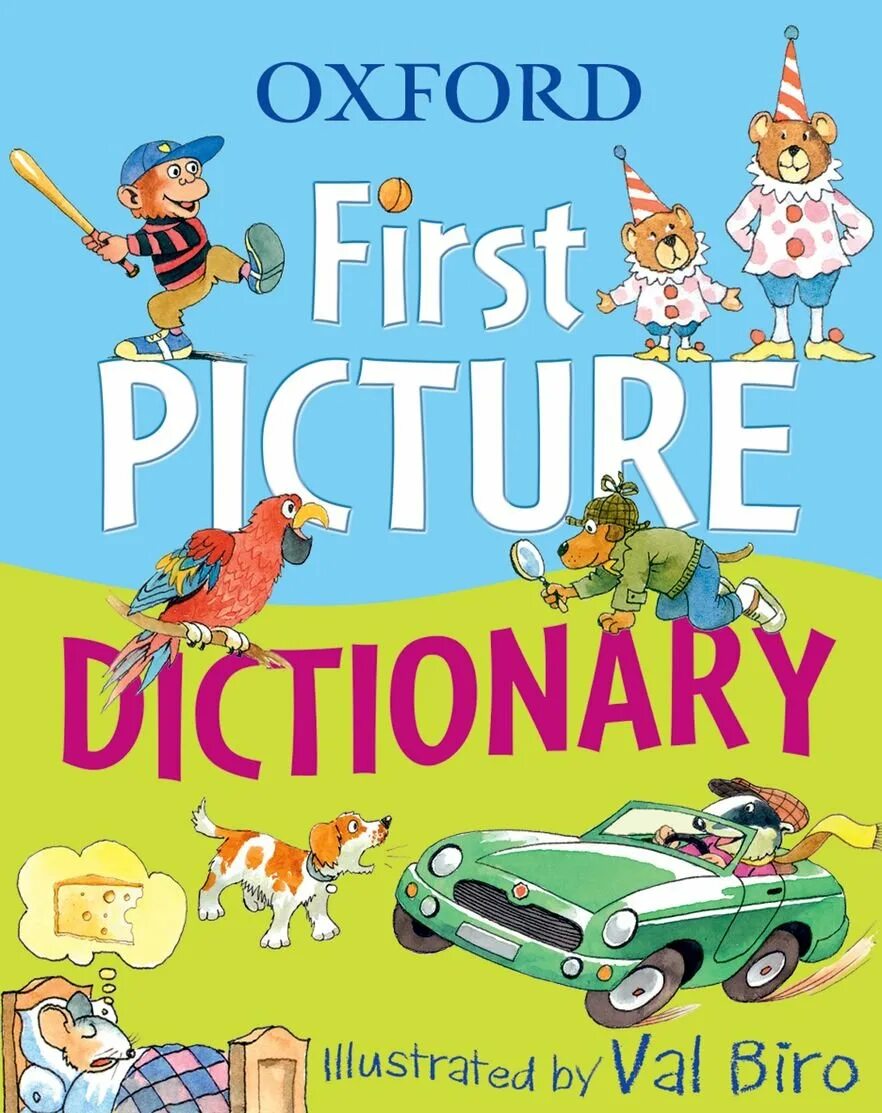 First dictionary. Oxford picture Dictionary. Oxford first Dictionary. Книга Oxford picture Dictionary. Oxford English словарь для детей.