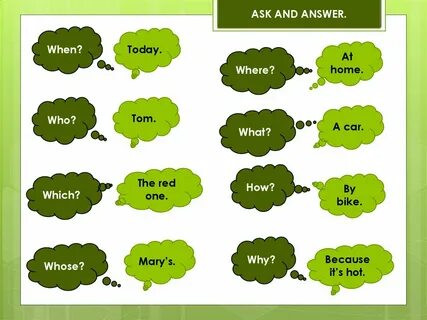 Ask yes no questions