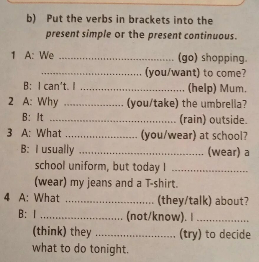 Open brackets using present continuous. Put the verbs in brackets into the present. put the verbs in brackets into the present simple. put the verbs in brackets into the past continuous. put the verbs in brackets into the present simple or the present continuous.
