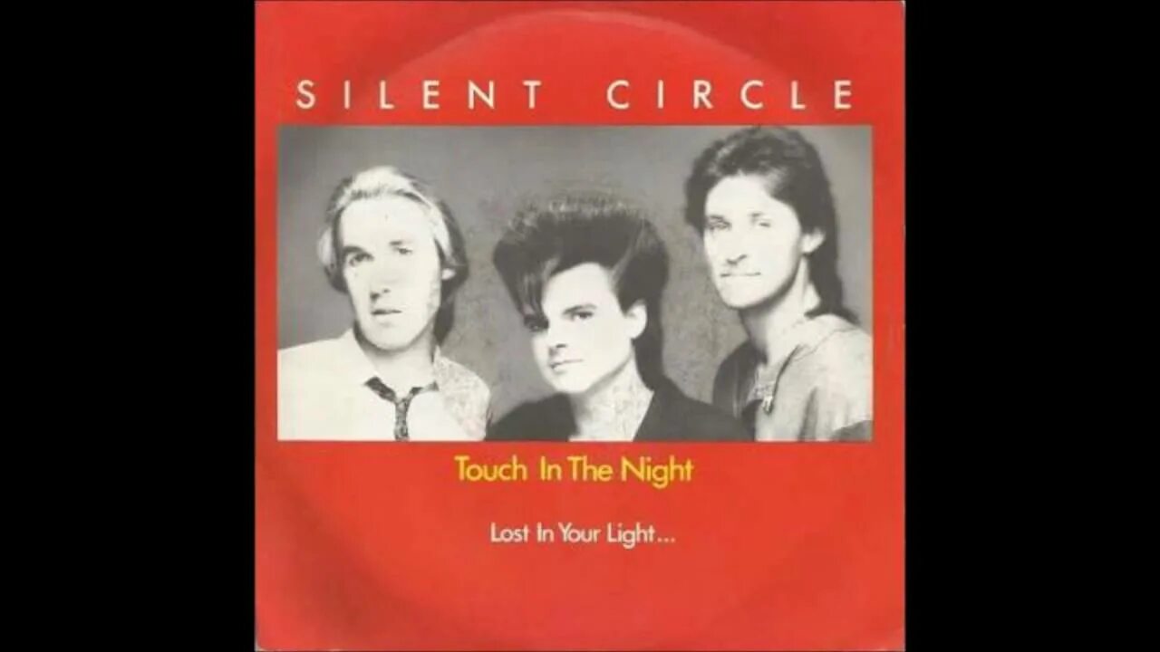 Группа silent circle. Silent circle обложка. Touch in the night silent перевод. Silent circle обложка. Silent circle - touch of the night.