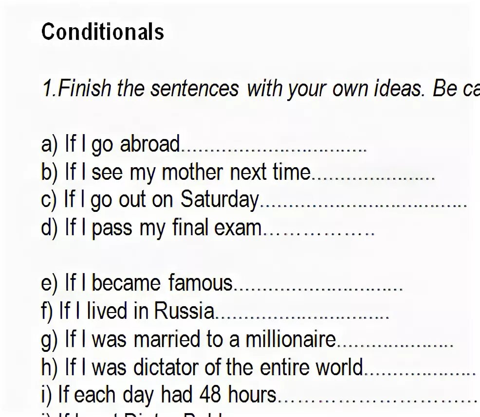 Conditional 1 complete the sentences. First conditional finish the sentences. Conditionals упражнения. Conditional sentences упражнения. Second conditional 1 упражнения.