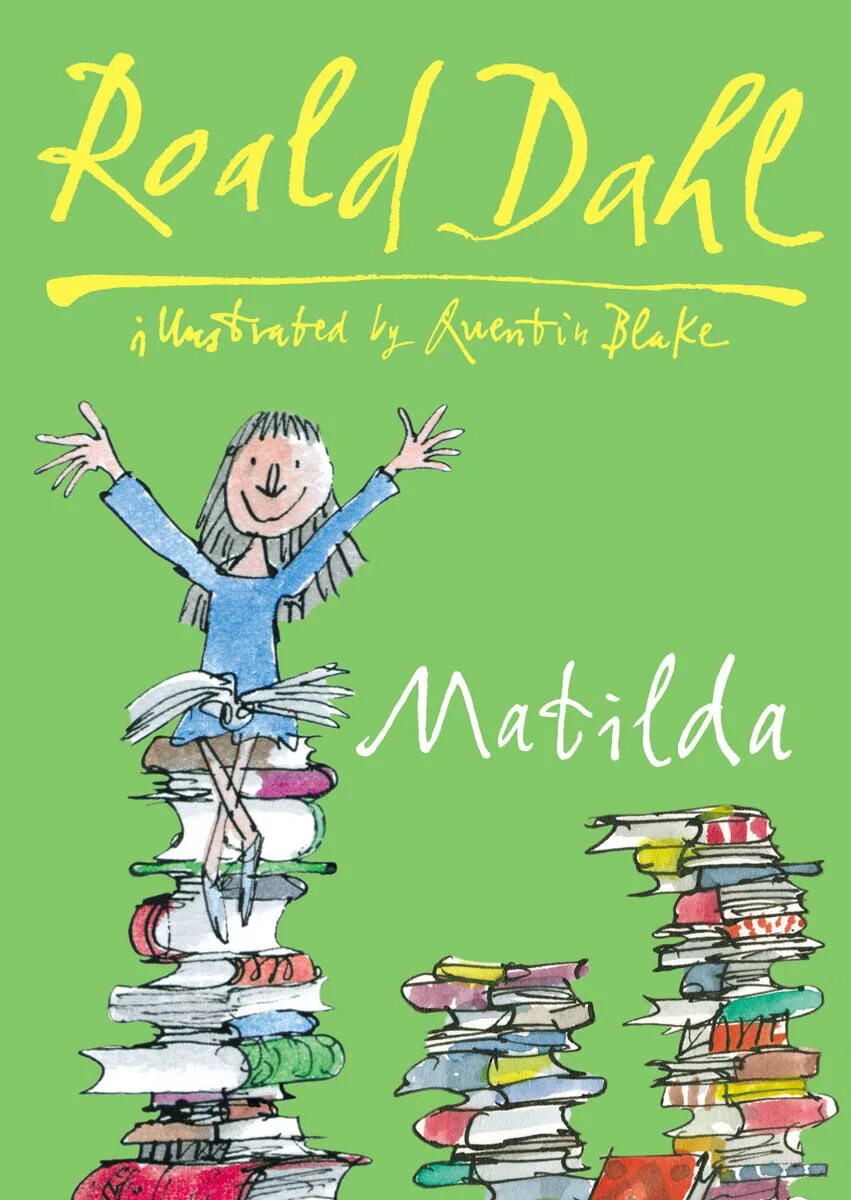 Matilda roald. Dahl Roald "Matilda". Matilda by Roald Dahl.