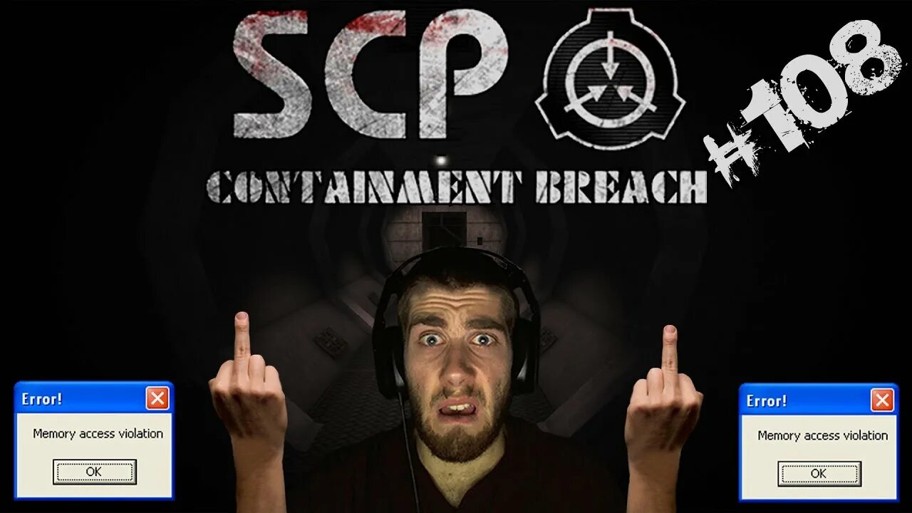 Scp ошибка. SCP 108. СЦП контеймент Брич Memory access. Memory access Violation SCP. Violation Memory.