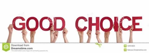 Choice but