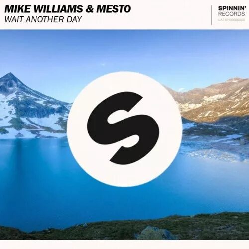 Wait another day. Another day mike williams. Another day mike williams. Mike williams dj. Another day another day period.