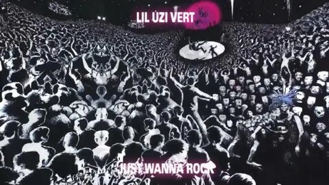Just wanna rock lil uzi