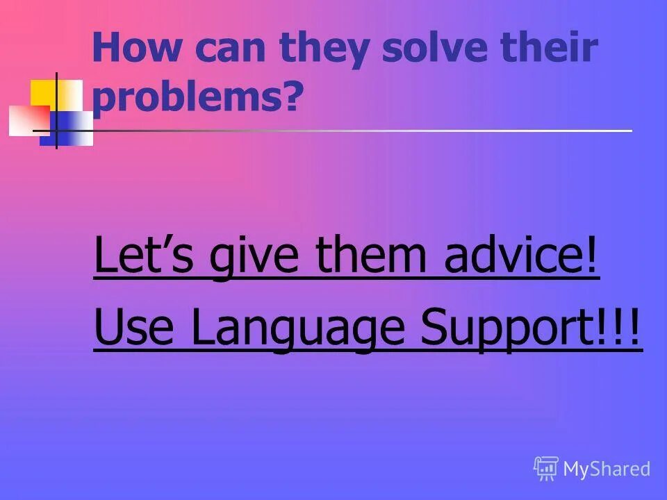 Solve their problems. Problem solving for kids. Workout фразового глагола. Solve their problems. Методика решения проблем.