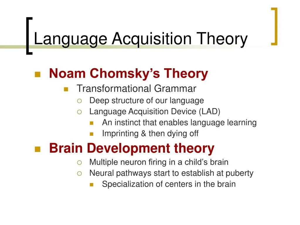Theory of languages. Chomsky language development theory?. language acquisition device. language acquisition theories. noam chomsky syntactic structures.