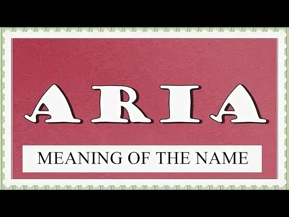 Aria name. Aria name