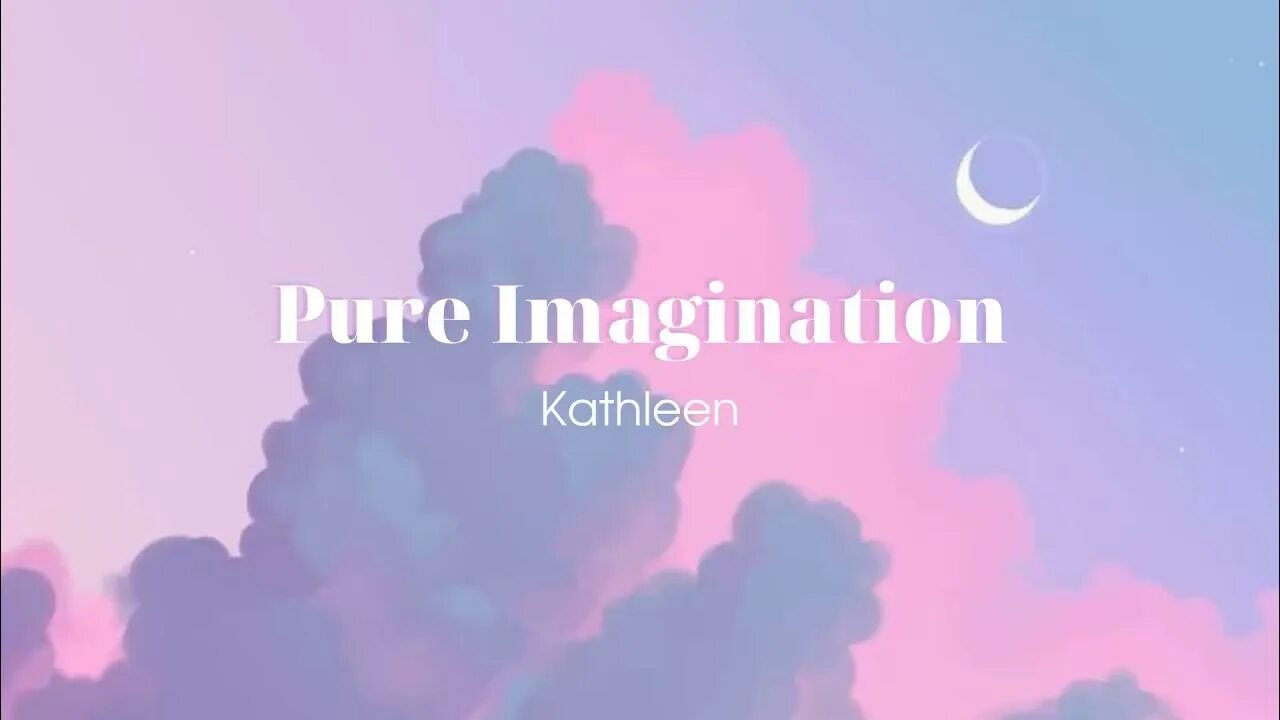 Pure imagination текст. Pure imagination Kathleen. Pure imagination Lyrics. Pure imagination Cover. Come with me and you ll be in a World of Pure imagination.