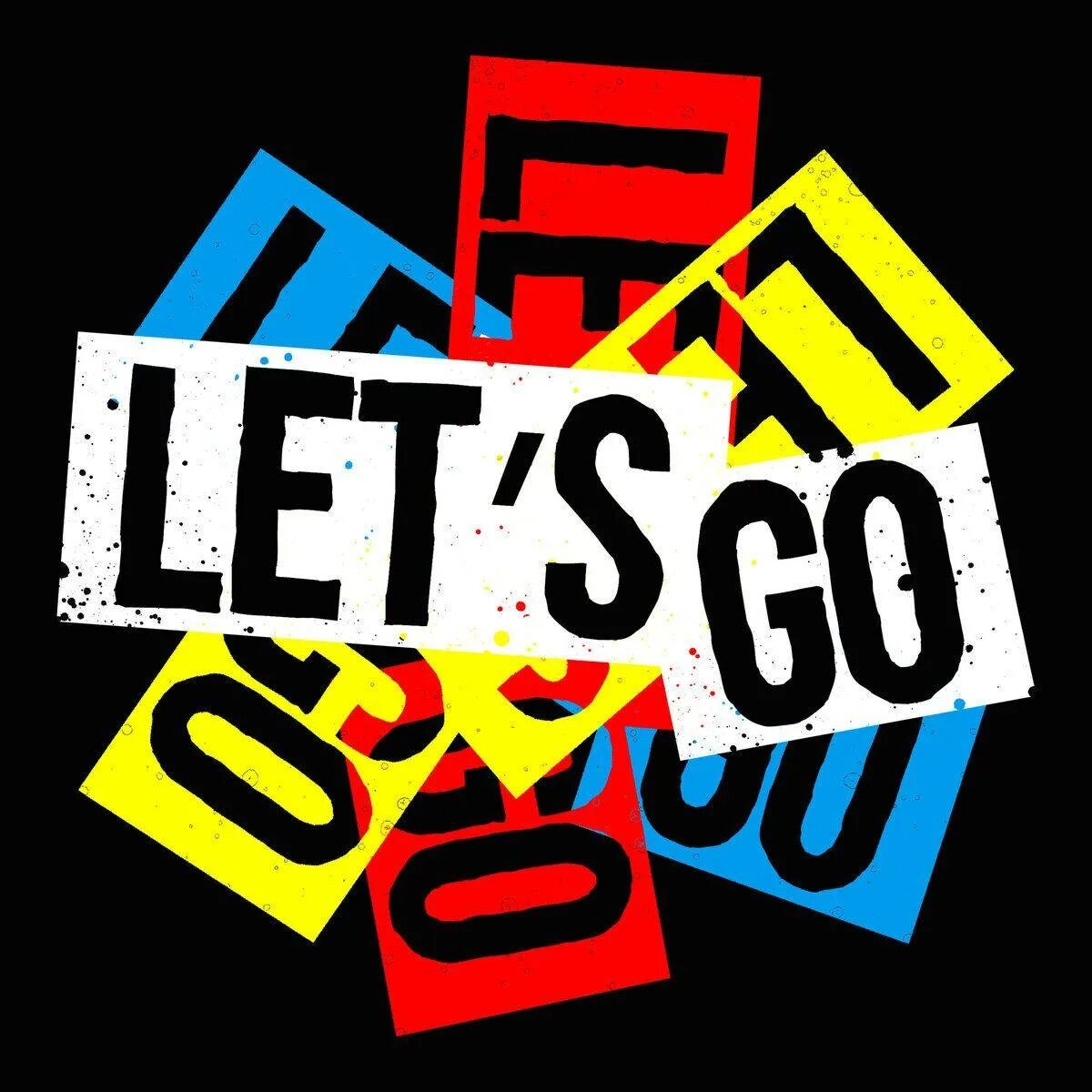 Надпись go. Let's go!. Летс го. Надпись летс гоу.