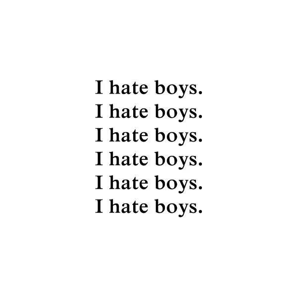 Hate перевод. I hate boys. i hate femboys. i hate boys cxreal. baby frankie i hate boys.