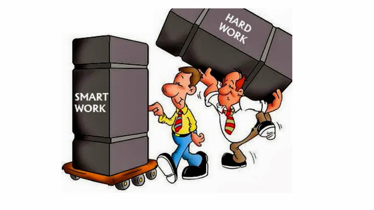 Working hard or hardly working. Work Smarts. Work Smart not hard. Work hard work Smart. Smart worker.